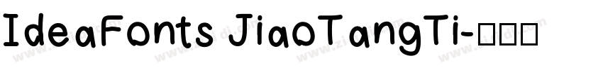 IdeaFonts JiaoTangTi字体转换